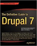 The Definitive Guide to Drupal 7
